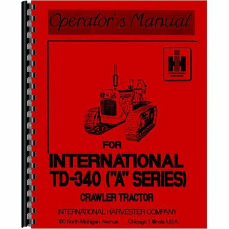 AFTERMARKET Fits International Harvester TD340 Crawler Operators Manual RAP73713